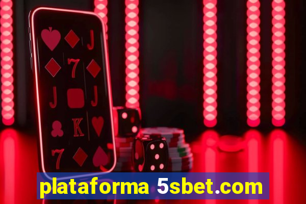 plataforma 5sbet.com